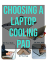 Choosing A Laptop Cooling Pad
