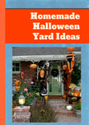 Homemade Halloween Yard Ideas
