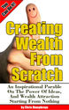 "Creating Wealth From Scratch" by Chris Humphreys