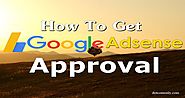 How to Get Google Adsense Approval for blog or website - Dot Com Only
