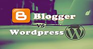 Bloggers vs Wordpress Which One is Best option & Why? - Dot Com Only