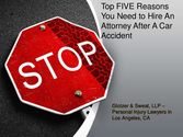 Top Five Reasons to Hire An Attorney After A Car Accident