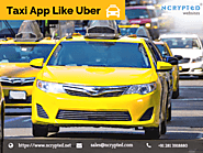 Know the Benefits Of Taxi Booking App Like Uber