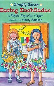 Eating Enchiladas (Simply Sarah series Book 4) by Phyllis Reynolds Naylor & Marcy Dunn Ramsey