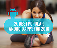 20 Best Popular Android Apps for 2016
