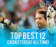 All Time 12 Top Best Cricketers