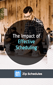 The Impact of Effective Scheduling in the Workplace