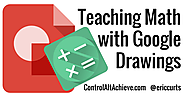 11 Ways to Teach Math with Google Drawings