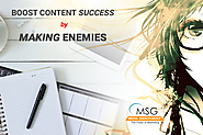 Boost Content Success by Making Enemies