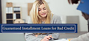 Valuable Tips on Guaranteed Loans for Bad Credit People