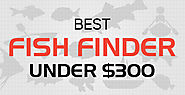 Best Fish Finder Under 300 - Tell Me Best