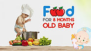 Food for 8 months old baby