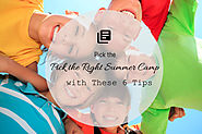 Pick the Right Summer Camp with These 6 Tips | Renanim Preschool and Summer Camp