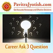 Career Ask 3 Question