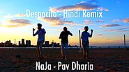 Despacito [Hindi Remix] - NaJa [Pav Dharia] | Cover by SAMAA