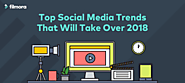 9 Social Media Marketing Trends to Watch in 2018 [Infographics] - Romon Marketing