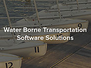A New Revolution For The Water Borne Transportation Software Solutions