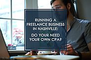 Do You Need Your Own CPA in Running a Freelance Business in Nashville?