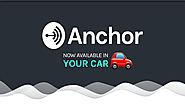 Listen to Anchor in your car (and everywhere else audio is heard)
