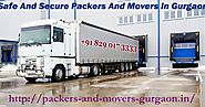 Packers And Movers In Gurgaon Gives Total Best And Practical Moving Associations