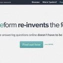 Typeform #websummit #startup Discover a better way to ask questions online