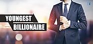 The Youngest Billionaires of the World | Insights Success