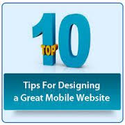 Ten Helpful Tips for Designing Mobile Websites