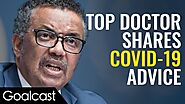 Practical Tips How To Keep Yourself Safe | Dr. Tedros Adhanom Speech | Goalcast