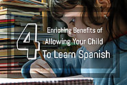 4 Enriching Benefits Of Allowing Your Child To Learn Spanish | Montessori Children's House