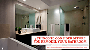 5 Things to Consider Before You Remodel Your Bathroom