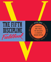 The Fifth Discipline Fieldbook: Strategies and Tools for Building a Learning Organization: Strategies for Building a ...