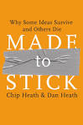 Made to Stick - Chip Heath, Dan Heath [10/10]