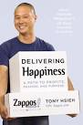 Delivering Happiness - Tony Hsieh [9/10]