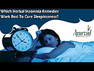 Which Herbal Insomnia Remedies Work Best to Cure Sleeplessness?