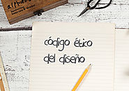 Diseño Ético: las 10 normas a respetar | Arteneo