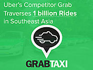 Alternative of Uber & Lyft – Grab Traverses 1 billion Rides in Southeast Asia