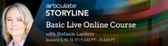 Academy - Live Online Training - Articulate Storyline Basic