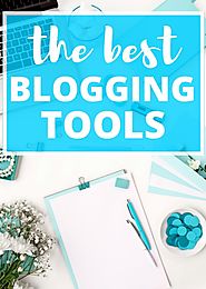 The Three Most Useful Blogging Tools That Takes Your Content To The Limelight - Textuar Blog