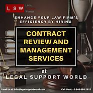 Contract Review and Management Services - Outsource to Legal Support World