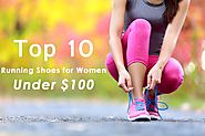 Top 10 Best Training Shoes for Women Under $100 in 2018