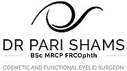Pari Shams - cosmetic eyelid surgeon london