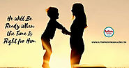 He Will Be Ready When the Time Is Right for Him - Autism Parenting Magazine