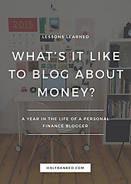 A Year in the Life of a Personal Finance Blogger - Half Banked