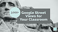 3,000+ Google Street Views for Your Classroom - Class Tech Tips
