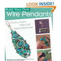 Build Your Own Wire Pendants: Kimberly Sciaraffa Berlin: 9780871164568: Amazon.com: Books