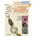 Beautiful Wire Jewelry for Beaders: Creative Wirework Projects for All Levels: Irina Miech: 9780871162649: Amazon.com...