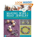 Making Wire & Bead Jewelry: Artful Wirework Techniques: Janice Berkebile, Tracy Stanley: 9781454702870: Amazon.com: B...