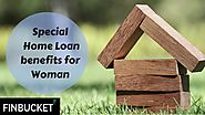 Special home loan benefits for Woman | Home Loan Application