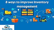 8 ways to improve Inventory management | CloudGeta