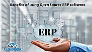 Benefits of using Open Source ERP software | CloudGeta